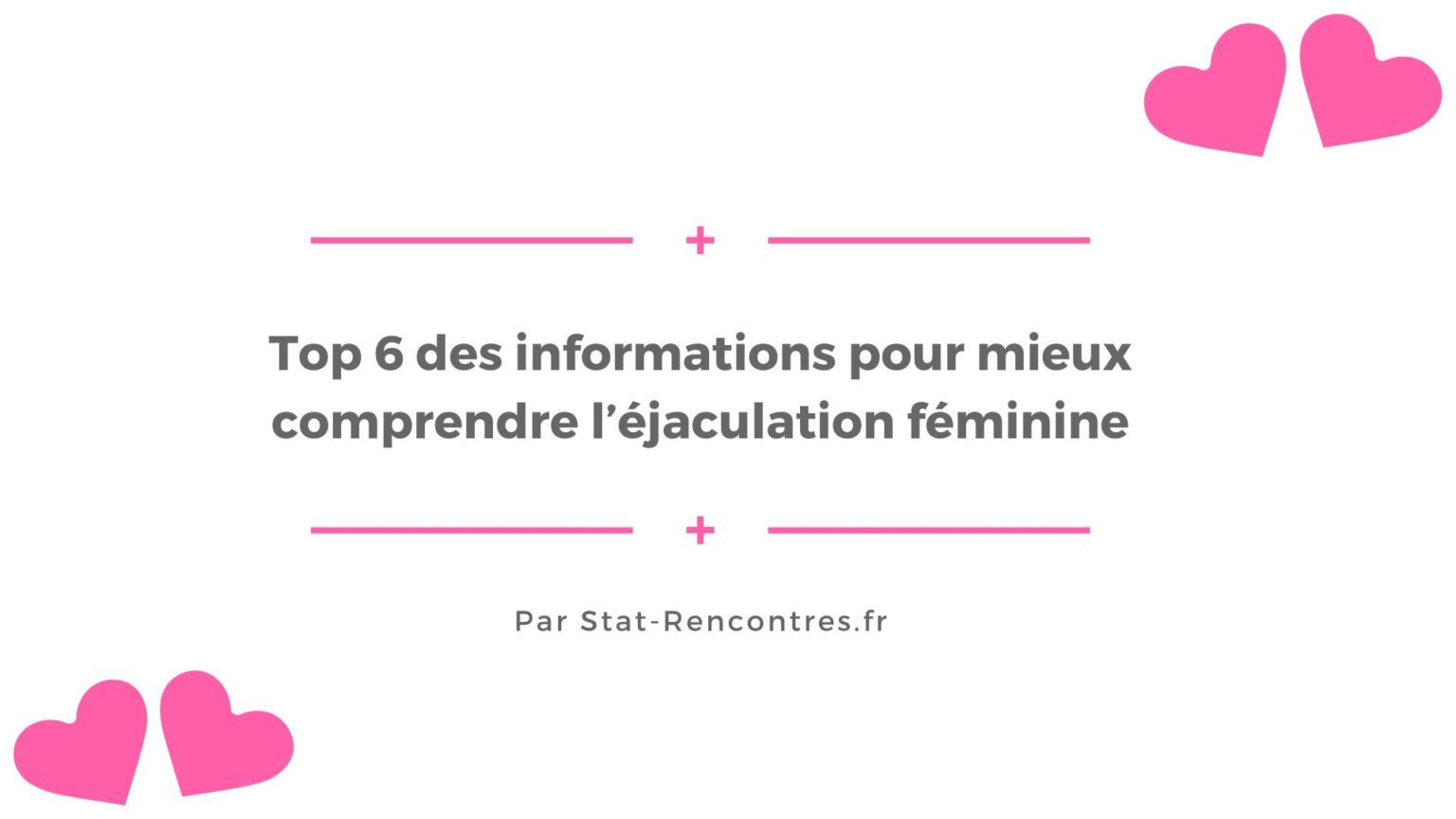 6 infos pour mieux comprendre l'éjaculation féminine