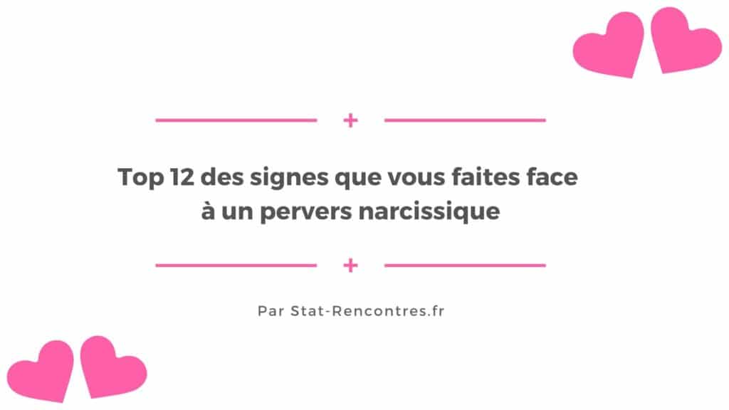 12 signes que vous faites face à un pervers narcissique