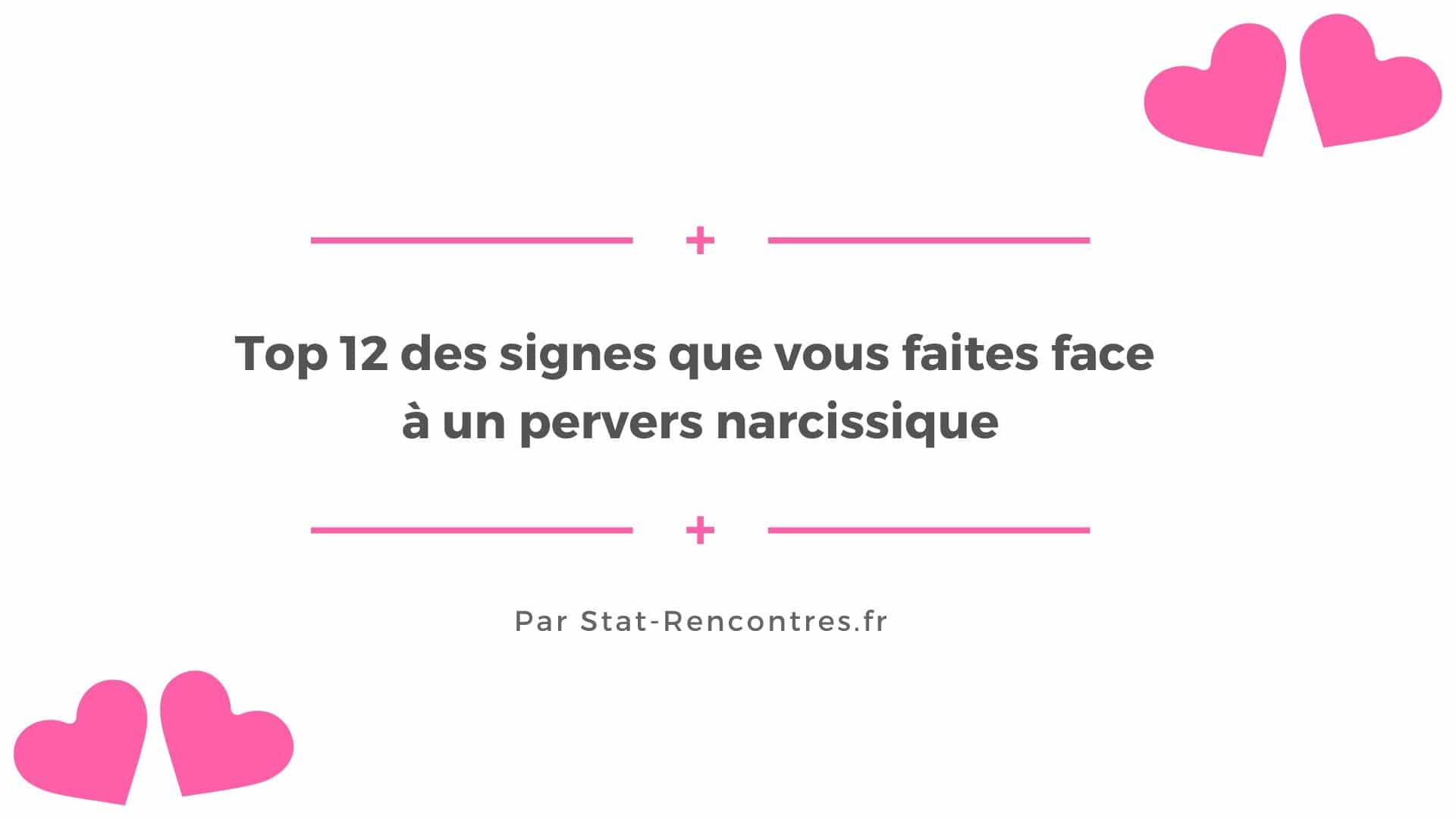 12 Signes Que Vous Faites Face à Un Pervers Narcissique