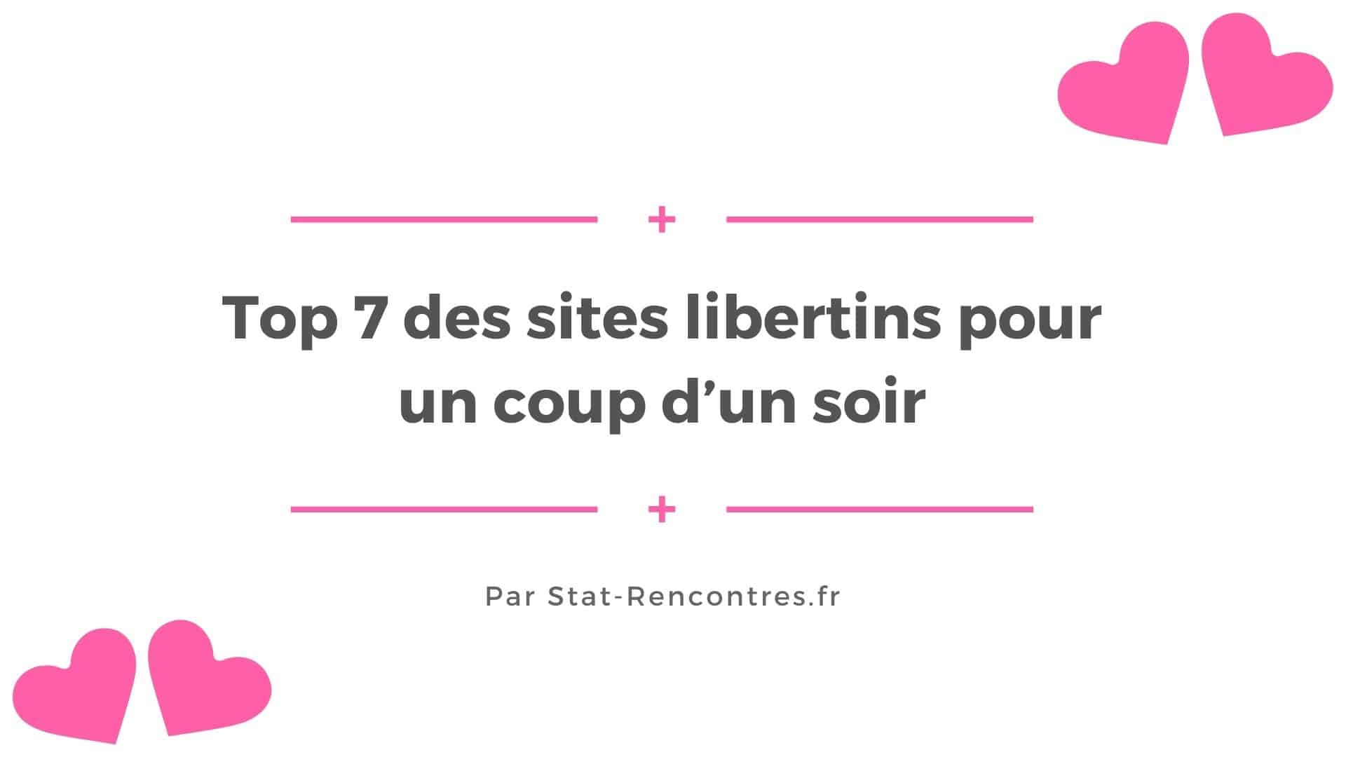 Coup d’un soir 7 sites de rencontres libertines qui marchent