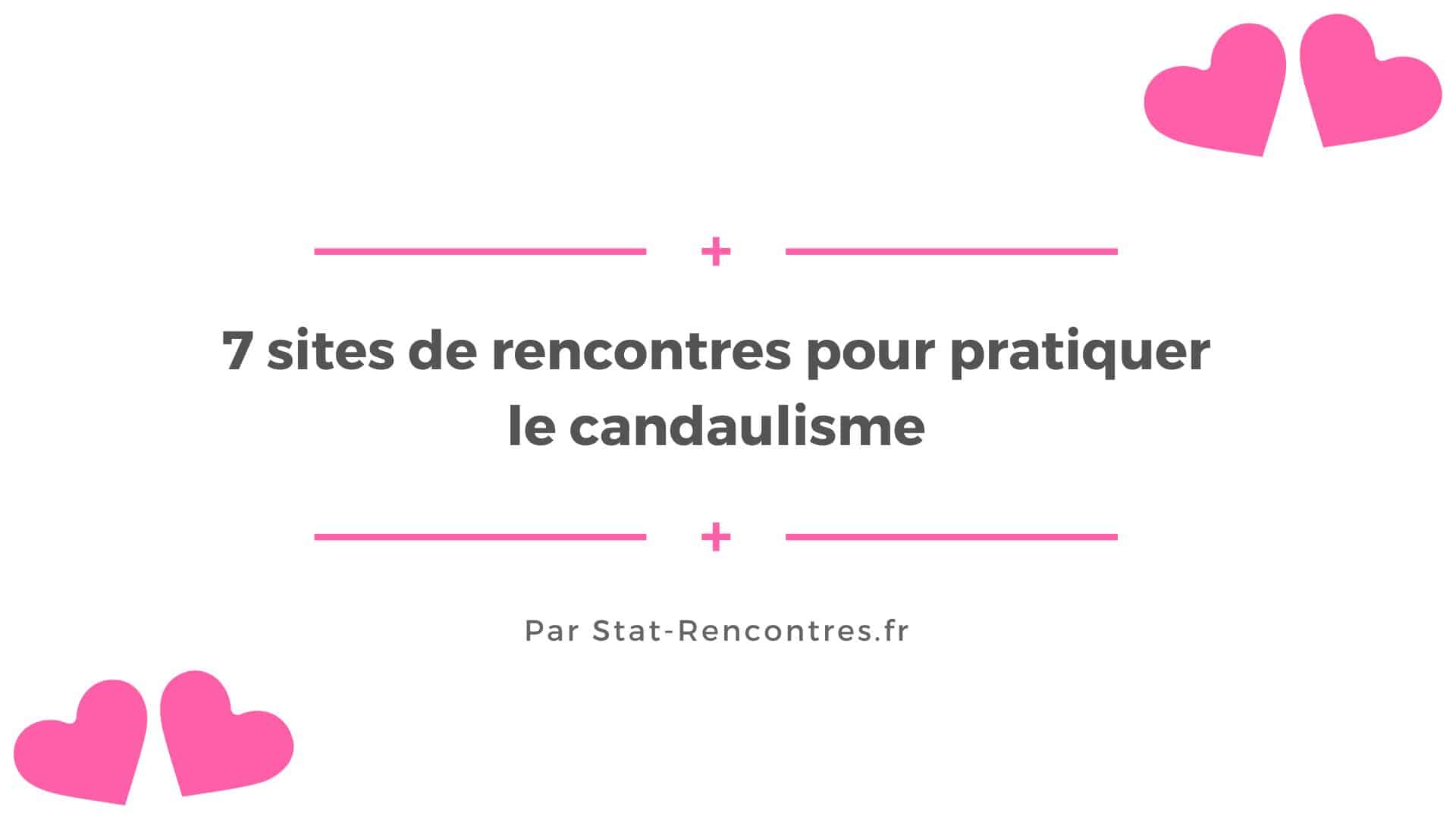 candaulisme : 7 sites de rencontres pour ses adeptes