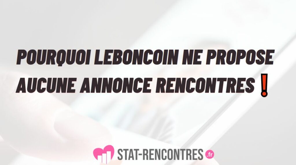 annonce rencontre leboncoin